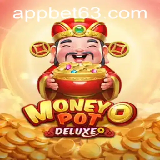MoneyPotDELUXE: A New Era in Online Gaming with bet63